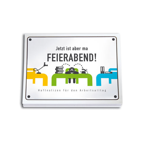 Haftnotizen "Feierabend"