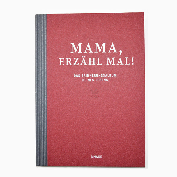 Mama, erzähl mal - Erinnerungsalbum