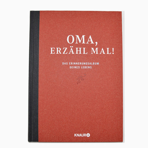 Oma, erzähl mal - Erinnerungsalbum